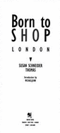Born to Shop: London