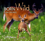 Born Wild in the Smokies
