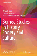 Borneo Studies in History, Society and Culture