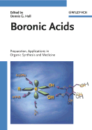 Boronic Acids: Preparation and Applications in Organic Synthesis and Medicine
