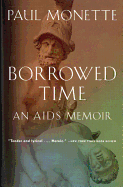 Borrowed Time: An AIDS Memoir