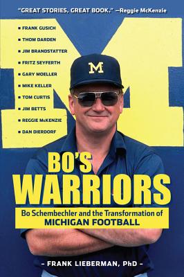 Bo's Warriors - Lieberman, Frank, PhD, and Keller, Mike (Foreword by)