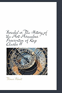 Boscobel or the History of the Most Miraculous Preservation of King Charles II
