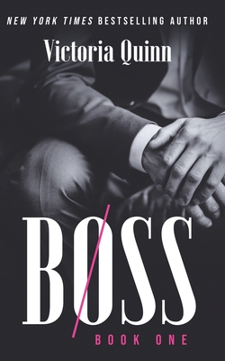 Boss Book One - Quinn, Victoria