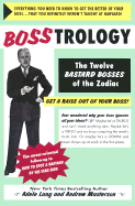 Bosstrology: The Twelve Bastard Bosses of the Zodiac - Lang, Adele