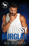 Bossy Burglar