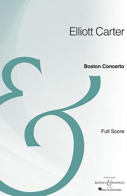 Boston Concerto: Full Score Archive Edition - Carter, Elliott (Composer)