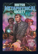Boston Metaphysical Society: The Complete Series