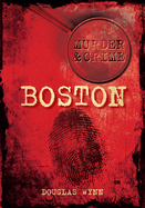 Boston Murder & Crime