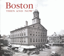 Boston: Then and Now