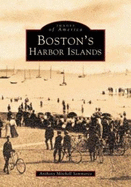 Boston's Harbor Islands - Sammarco, Anthony M