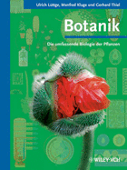 Botanik: Die umfassende Biologie der Pflanzen