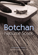 Botchan: A Modern Classic - Soseki, Natsume, and Cohen, Joel (Translated by)