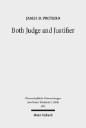 Both Judge and Justifier: Biblical Legal Language and the Act of Justifying in Paul