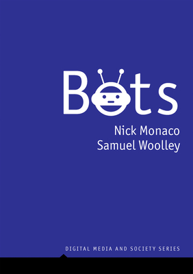 Bots - Monaco, Nick, and Woolley, Samuel