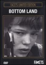 Bottom Land - 
