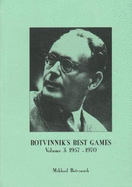 Botvinnik's Best Games: Volume 3: 1957-1970