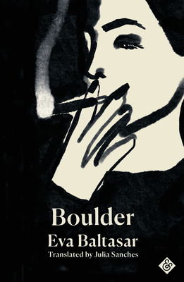 Boulder - Baltasar, Eva, and Sanches, Julia (Translated by)