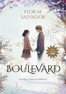 Boulevard 1 (Edicin Ilustrada Por Mmivens) / Boulevard 1 (Illustrated Edition M Mivens))