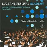 Boulez Conducts Webern, Stravinsky & Mahler