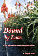 Bound by Love