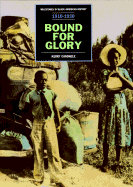 Bound for Glory(oop) - Candaele, Kerry, and Carson, Clayborne, Ph.D. (Editor), and Hine, Darlene Clark (Editor)