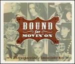 Bound for Movin' On - Various Artists