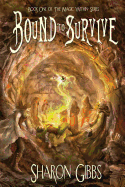 Bound to Survive