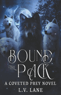 Bound to the Pack: A Dark Protectors Fantasy Romance