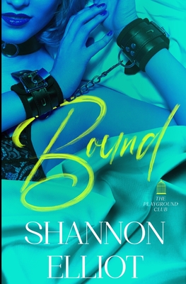 Bound - Elliot, Shannon