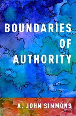 Boundaries of Authority - Simmons, A John