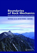 Boundaries of Rock Mechanics: Recent Advances and Challenges for the 21st Century
