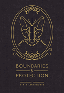 Boundaries & Protection