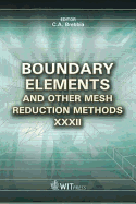 Boundary Elements and Other Mesh Reduction Methods XXXII - C a, Brebbia, and Brebbia, C A (Editor)