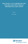 Boundary Value Problems for Linear Evolution Partial Differential Equations: Proceedings of the NATO Advanced Study Institute Held in Lige, Belgium, September 6-17, 1976