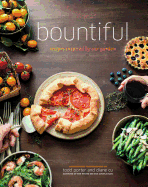 Bountiful: Recipes Inspired by Our Garden