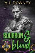 Bourbon & Blood: The Voodoo Bastards MC