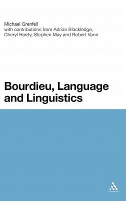Bourdieu, Language and Linguistics - Grenfell, Michael