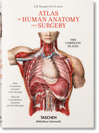 Bourgery. Atlas de Anatom?a Humana Y Cirug?a