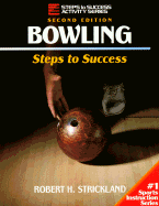 Bowling-2nd Edition: Steps to Success