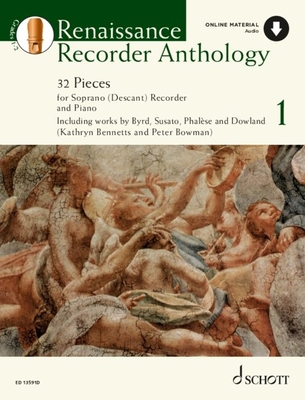 Bowman: Renaissance Recorder Anthology - Volume 1: 32 Pieces for Soprano (Descant) Recorder and Piano Book with Online Material - Bowman, Peter (Composer)