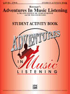 Bowmar's Adventures in Music Listening, Level 2: Student Activity Book