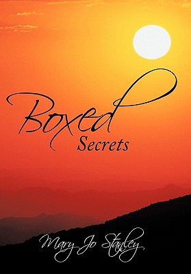 Boxed Secrets - Stanley, Mary Jo