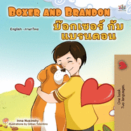 Boxer and Brandon (English Thai Bilingual Book for Kids)