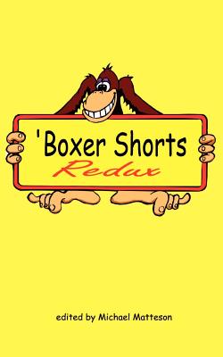 'Boxer Shorts Redux - Matteson, Michael (Editor)
