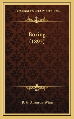 Boxing (1897) - Allanson-Winn, R G