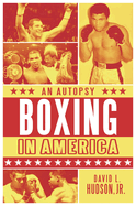 Boxing in America: An Autopsy