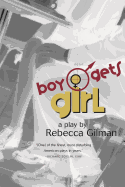 Boy Gets Girl: A Play