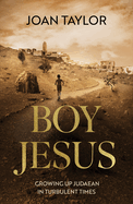 Boy Jesus: Memory, Archaeology, History