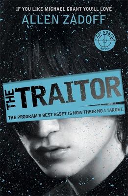Boy Nobody: The Traitor: Book 3 - Zadoff, Allen